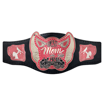 Wrestling Championship Belt Best Mother's Day Gift